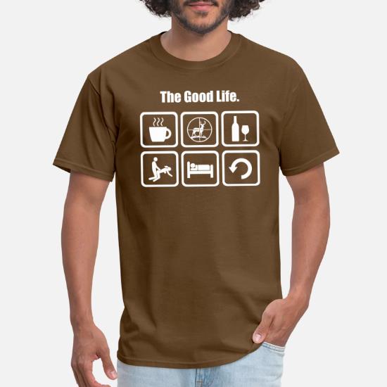 Deer Hunting Funny The Good Life' Men's 